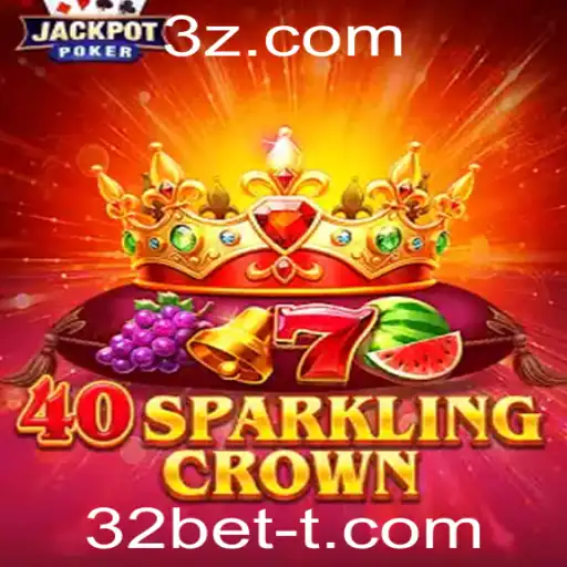 32bet - Descubra a Emoção de 40SparklingCrown no Universo de Apostas 32bet