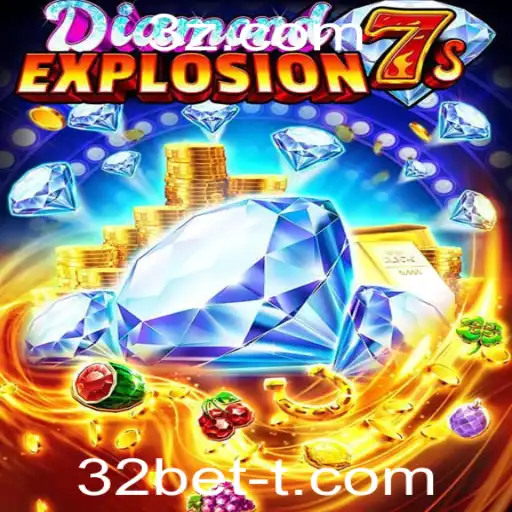 32bet - Descobrindo o Fascinante Mundo de DiamondExplosion7s