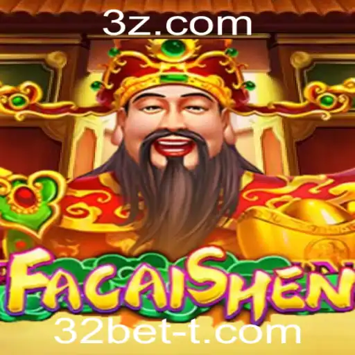 32bet - Explorando o Fascinante Mundo de FaCaiShen