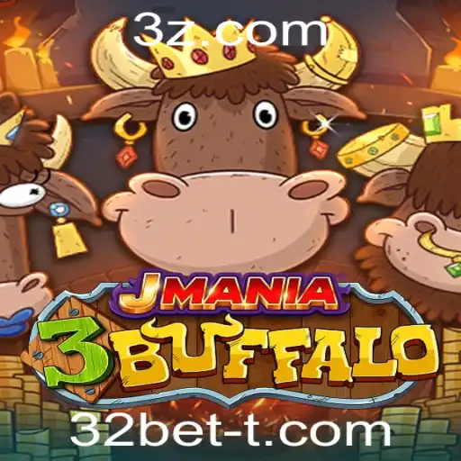 32bet - Explorando o Jogo 'JMania3Buffalo' com a Estratégia '32bet'