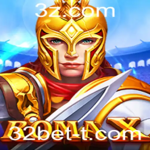 32bet - RomaX: Experimente a Emoção do Novo Game com 32bet